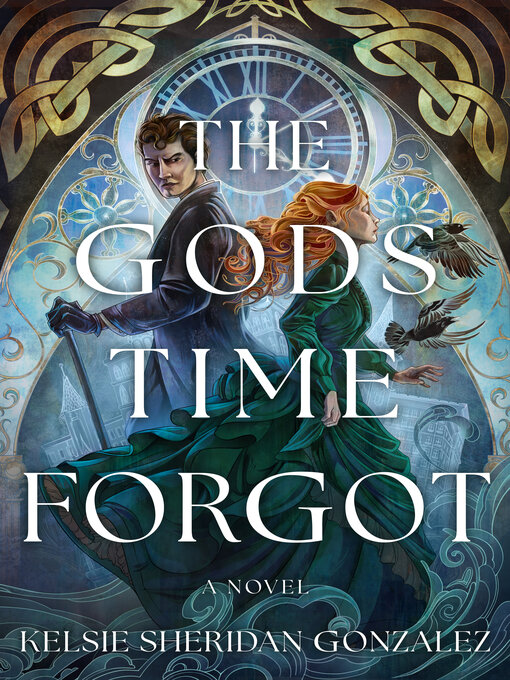 Title details for The Gods Time Forgot by Kelsie Sheridan Gonzalez - Wait list